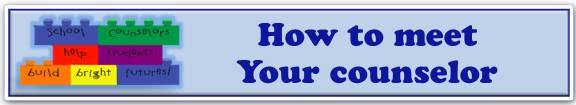 How to meet your counselor 